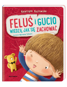 Feluś i Gucio Wiedzą Jak Się Zachować Nasza Księgarnia