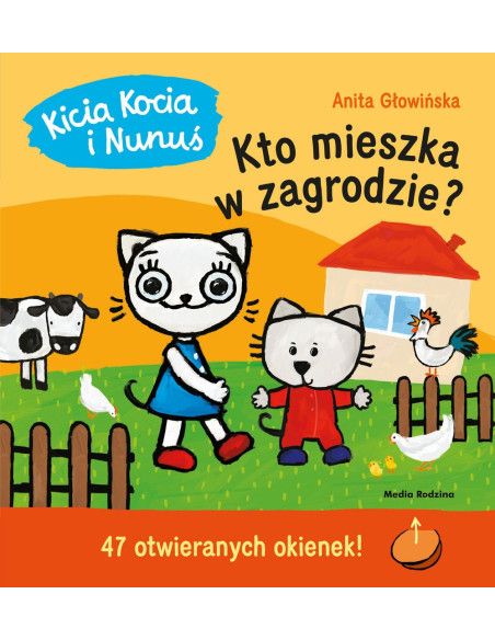 Kto mieszka w zagrodzie ? Kicia Kocia i Nunuś