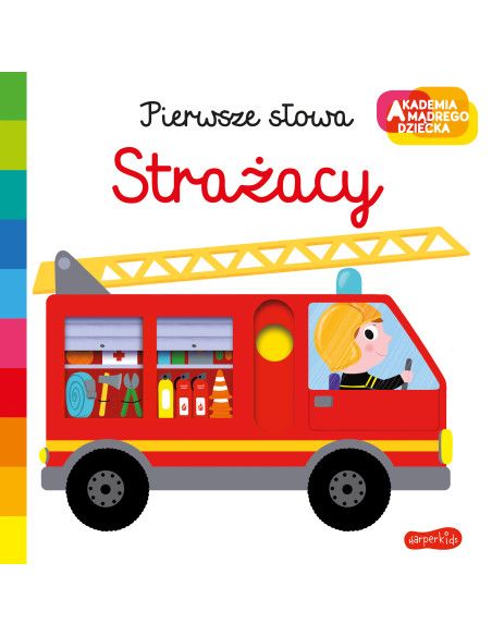 Książeczka dla Dzieci Akademia mądrego dziecka Pierwsze słowa Strażacy