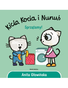 KICIA KOCIA I NUNUŚ sprzątamy!