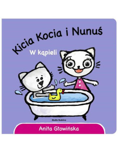 KICIA KOCIA I NUNUŚ. W kąpieli