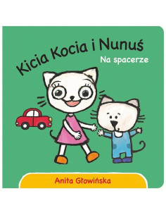 Kicia Kocia i Nunuś. Na spacerze