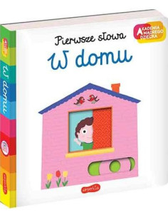 AKADEMIA MĄDREGO DZIECKA Pierwsze słowa W DOMU