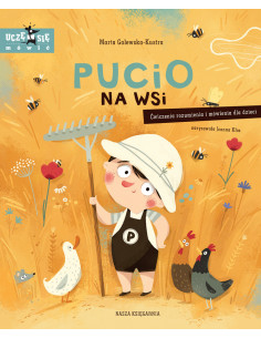 Pucio na wsi. Ćwiczenia rozumienia i mówienia dla