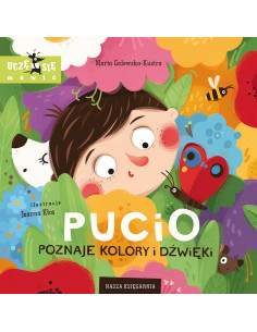 Pucio Poznaje Kolory i Dźwięki Nasza Księgarnia
