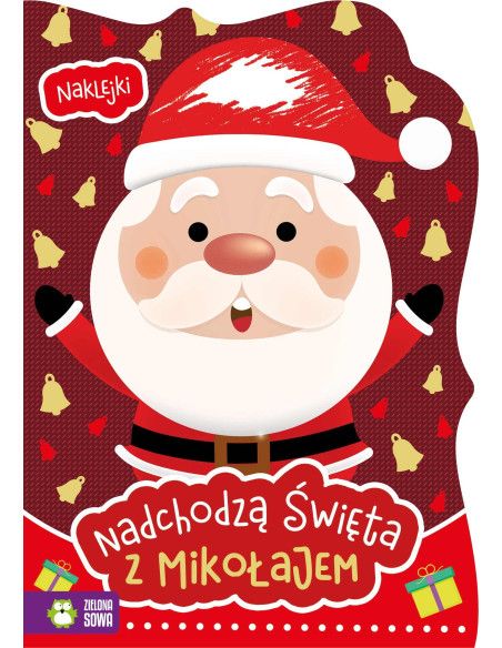 Kolorowanka z Naklejkami Nadchodzą Święta Z Mikołajem Zielona Sowa