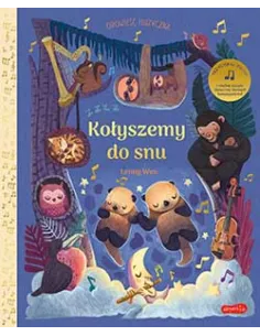 Książka Muzyczna Kołyszemy do snu. Opowieść muzyczna Harperkids