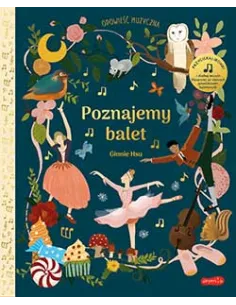 Książka Muzyczna Poznajemy balet Opowieść muzyczna Harperkids