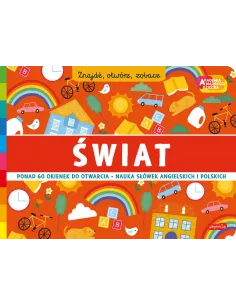 Świat. Znajdź, otwórz, zobacz Akademia Mądrego Dziecka