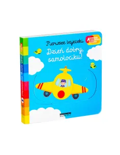 Dzień dobry samolociku Akademia mądrego dziecka Pierwsze bajeczki HarperKids