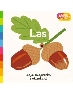 Las. Akademia Mądrego Dziecka. Moja książeczka z okienkami HarperKids