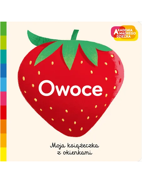 Owoce Akademia Mądrego Dziecka Moja książeczka z okienkami HarperKids