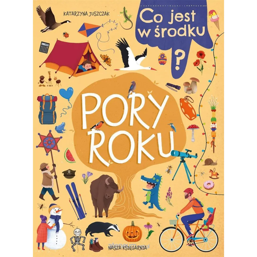 Książka Co jest w środku Pory roku Nasza Księgarnia